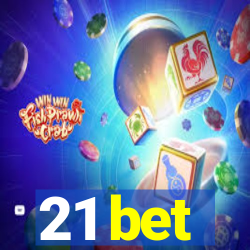 21 bet